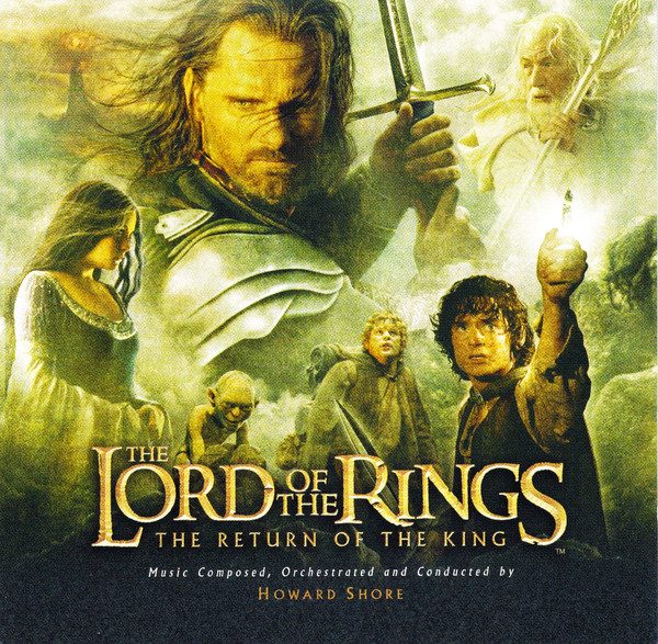 Howard Shore – The Lord Of The Rings: The Return Of The King (Original Motion Picture Soundtrack) (original album cover)