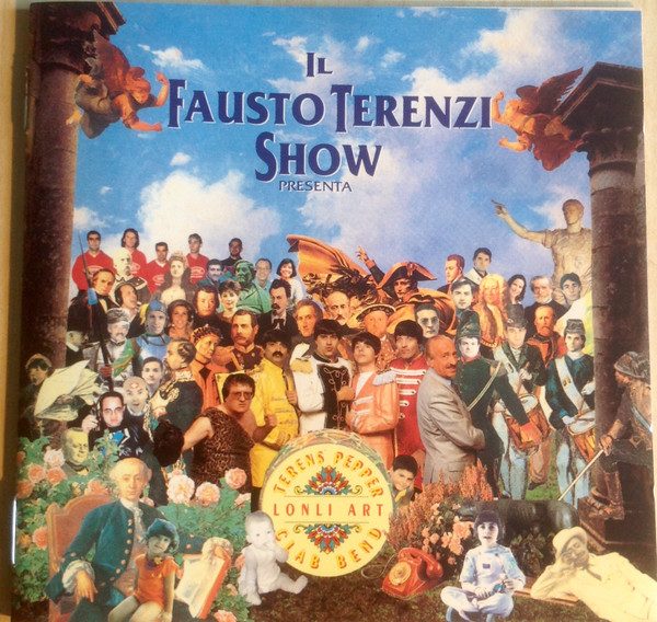 Il Fausto Terenzi Show – Presenta Terens Pepper Lonli Art Clab Bend (knockoff album cover)