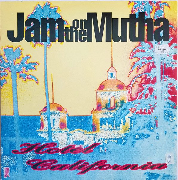 Jam On The Mutha – Hotel California (knockoff album cover)