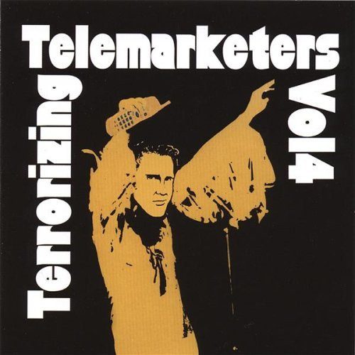 Jim Florentine – Terrorizing Telemarketers Vol. 4 (knockoff album cover)