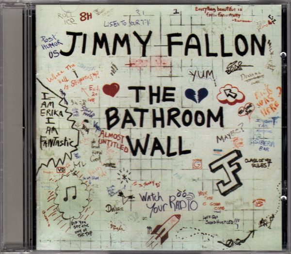 Jimmy Fallon – The Bathroom Wall (knockoff album cover)