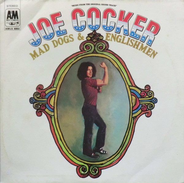 Joe Cocker – Mad Dogs & Englishmen (original album cover)