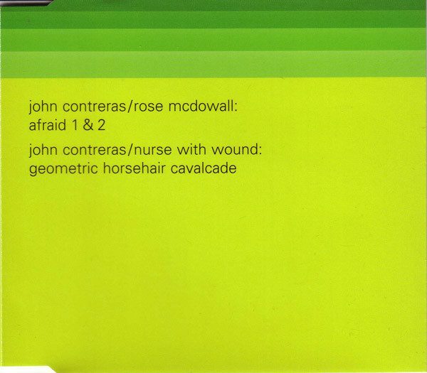 John Contreras / Rose McDowall / Nurse With Wound – Afraid 1 & 2 / Geometric Horsehair Cavalcade (knockoff album cover)