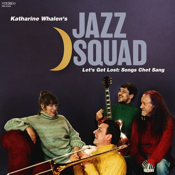 Katharine Whalen's Jazz Squad – Let’s Get Lost: Songs Chet Sang (knockoff album cover)