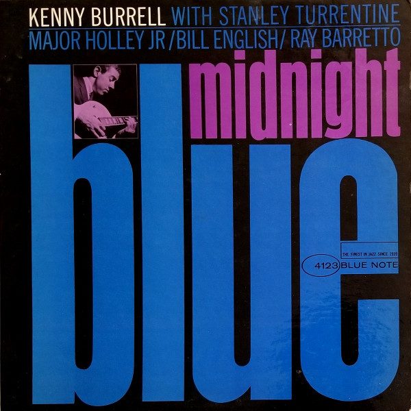 Kenny Burrell – Midnight Blue (original album cover)