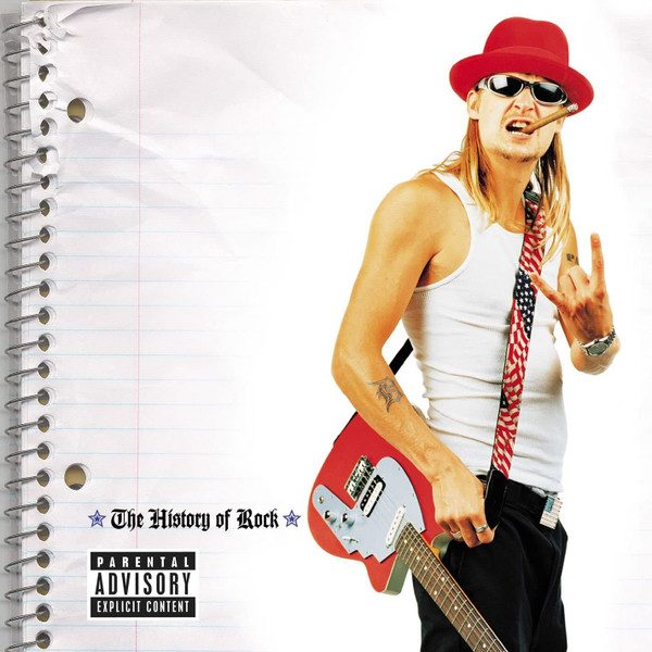 Kid Rock – The History Of Rock (original album cover)