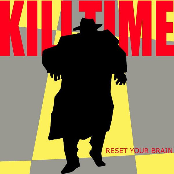 Killtime – Reset Your Brain (knockoff album cover)