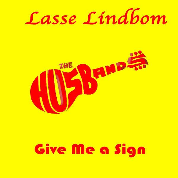 Lasse Lindbom & The Husbands – Give Me A Sign (knockoff album cover)
