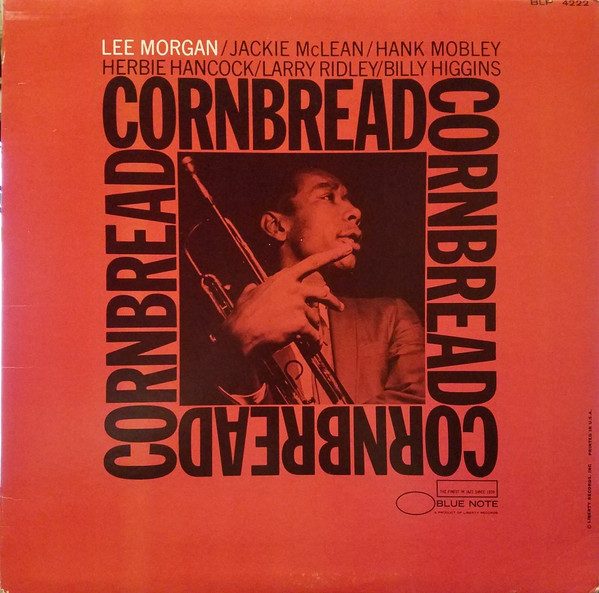 Lee Morgan – Cornbread (original album cover)
