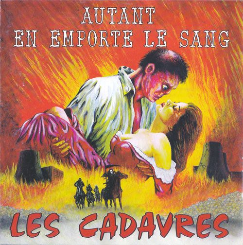 Les Cadavres – Autant En Emporte Le Sang (knockoff album cover)
