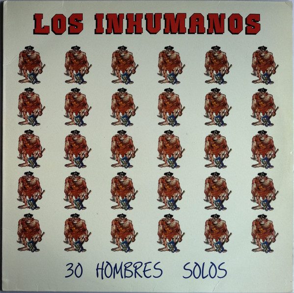 Los Inhumanos – 30 Hombres Solos (knockoff album cover)