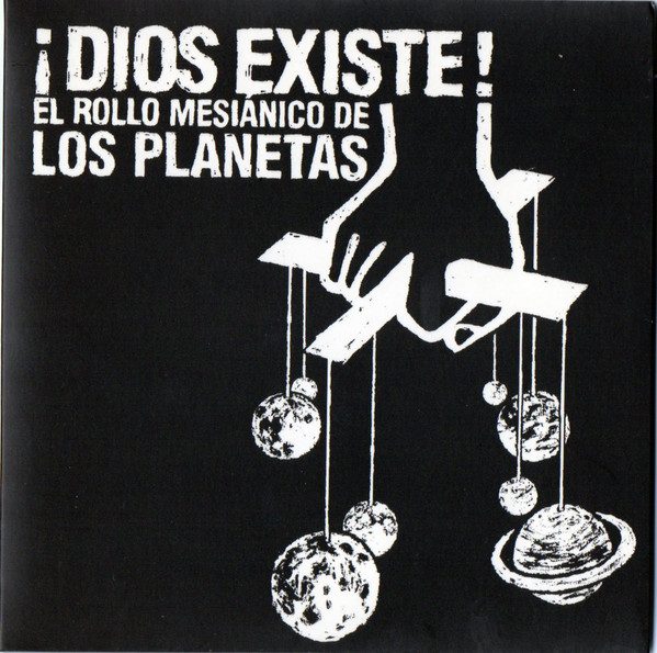 Los Planetas – ¡Dios Existe! El Rollo Mesiánico De Los Planetas (knockoff album cover)