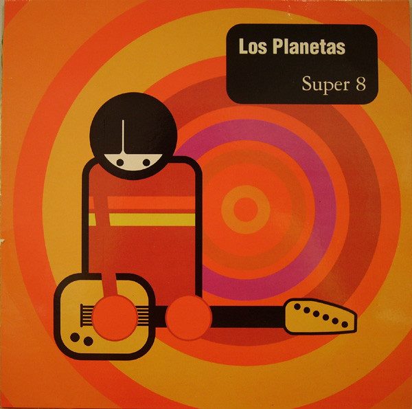 Los Planetas – Super 8 (original album cover)