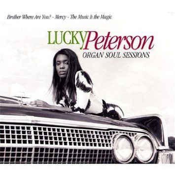 Lucky Peterson – Organ Soul Sessions (knockoff album cover)