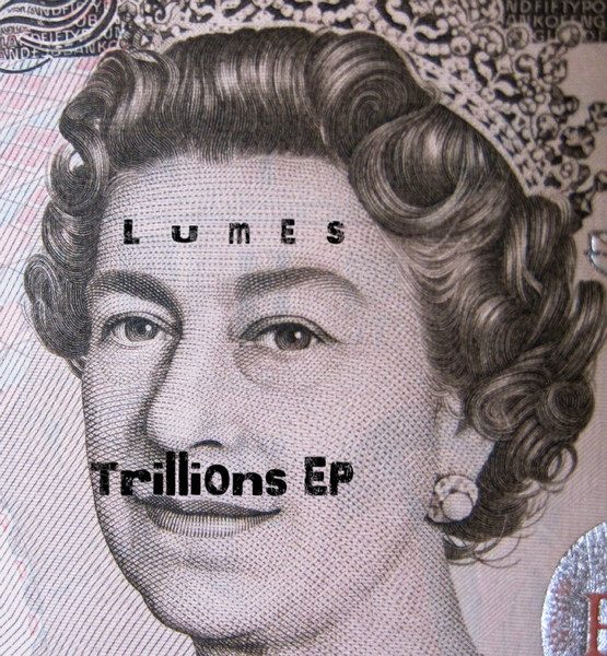 Lumes – Trillions EP (knockoff album cover)