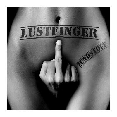 Lustfinger – Zündstoff (knockoff album cover)