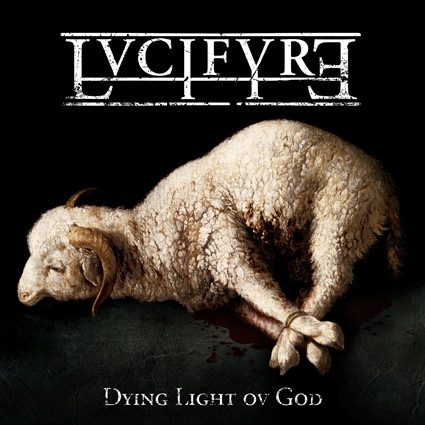 Lvcifyre – Dying Light Ov God (original album cover)