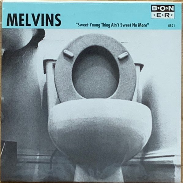 Melvins – Sweet Young Thing Ain't Sweet No More / I Dreamed I Dream (knockoff album cover)