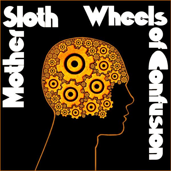 MotherSloth – Wheels Of Confusion (knockoff album cover)