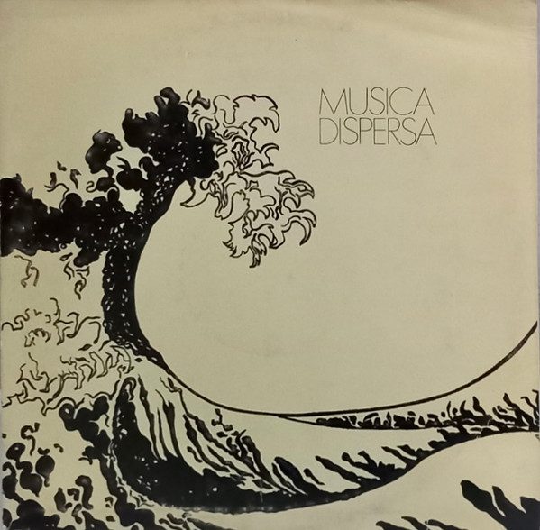 Música Dispersa – Música Dispersa (original album cover)