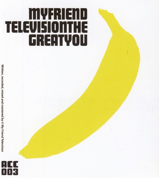 My Friend Television – The Great You (knockoff album cover)