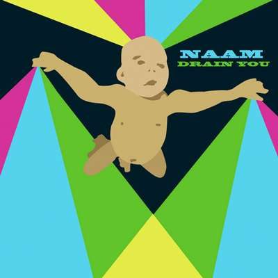 Naam – Drain You (knockoff album cover)