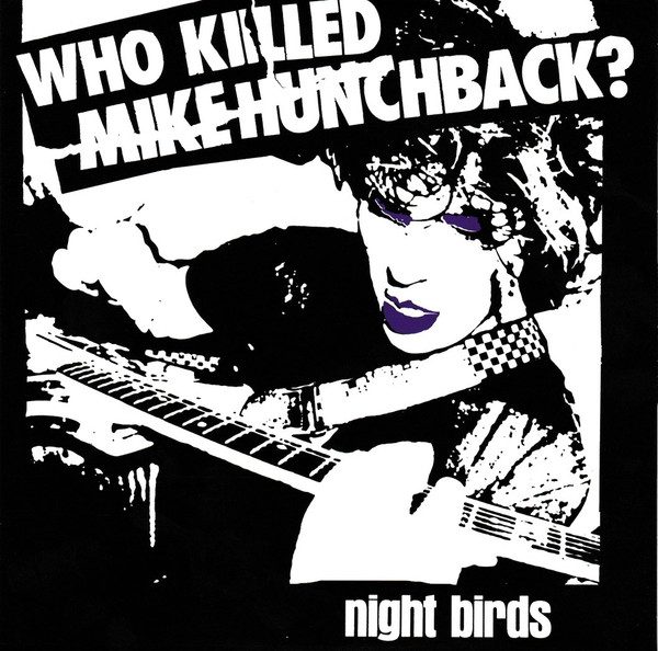 Night Birds – Who Killed Mike Hunchback? (knockoff album cover)