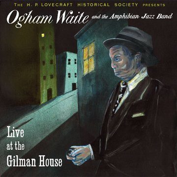 Ogham Waite – Live At The Gilman House (knockoff album cover)