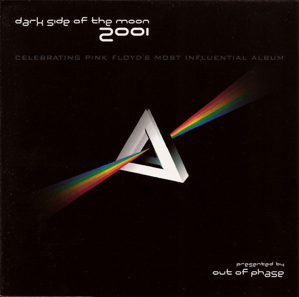 Out Of Phase – Dark Side Of The Moon - Celebrating Pink Floyd's Most Influential Album (knockoff album cover)
