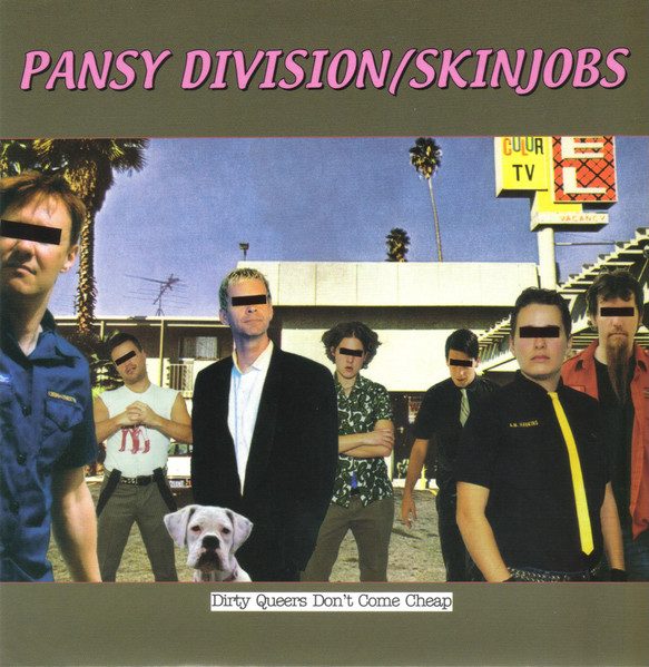 Pansy Division / Skinjobs – Dirty Queers Don't Come Cheap (knockoff album cover)