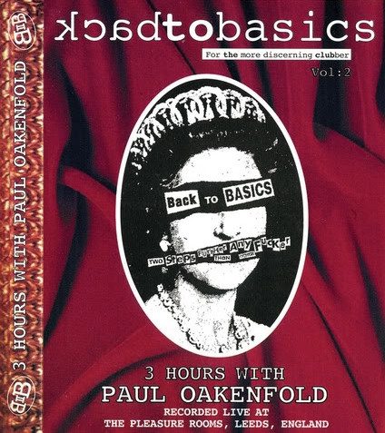 Paul Oakenfold – Back To Basics - Vol#2 For The More Discerning Clubber (knockoff album cover)