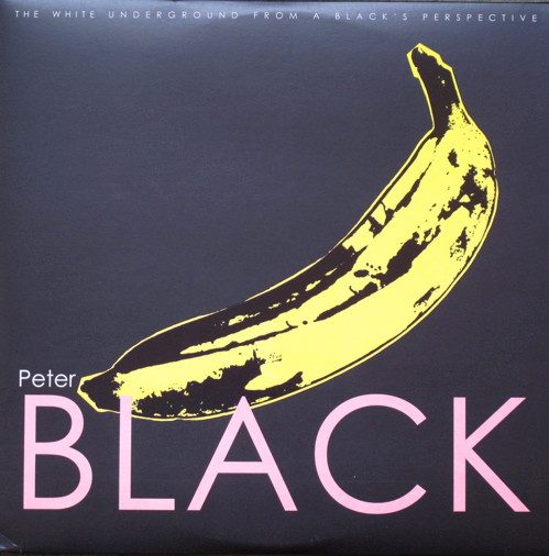Peter Black – The White Underground From A Black's Perspective (knockoff album cover)