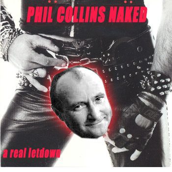 Phil Collins Naked – A Real Letdown (knockoff album cover)