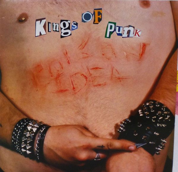 Poison Idea – Kings Of Punk (original album cover)