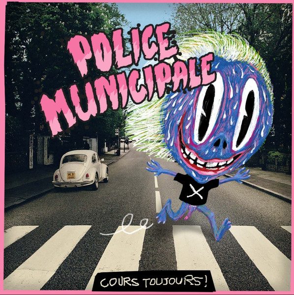 Police Municipale – Cours Toujours ! (knockoff album cover)