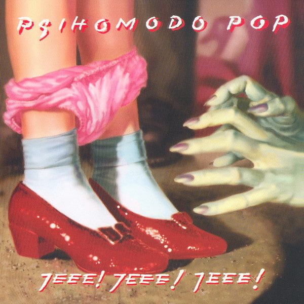 Psihomodo Pop – Jeee! Jeee! Jeee! (knockoff album cover)