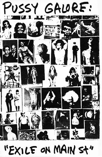 Pussy Galore – Exile On Main St (knockoff album cover)