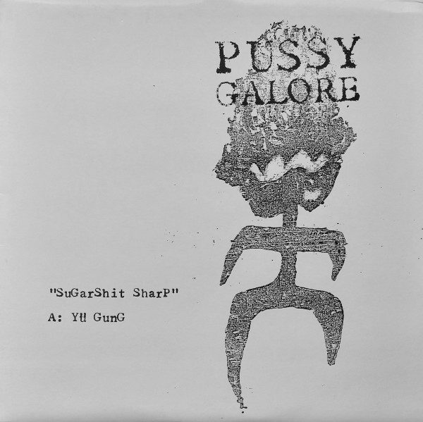 Pussy Galore – Sugarshit Sharp (knockoff album cover)