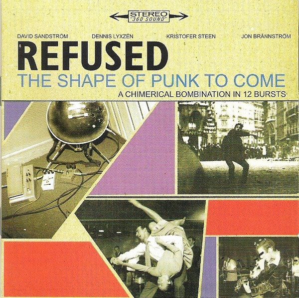 Refused – The Shape Of Punk To Come (A Chimerical Bombination In 12 Bursts) (knockoff album cover)