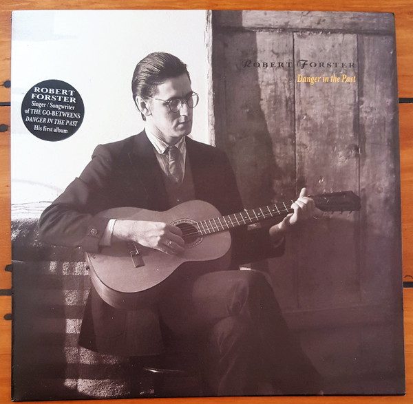 Robert Forster – Danger In The Past (knockoff album cover)