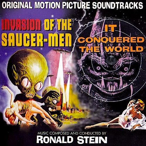 Ronald Stein – Invasion Of The Saucer-Men / It Conquered The World (Original Motion Picture Soundtracks) (knockoff album cover)