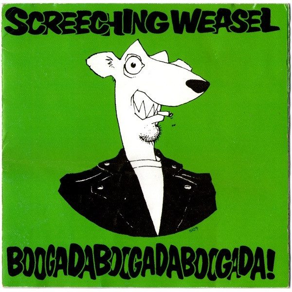 Screeching Weasel – Boogadaboogadaboogada! (original album cover)