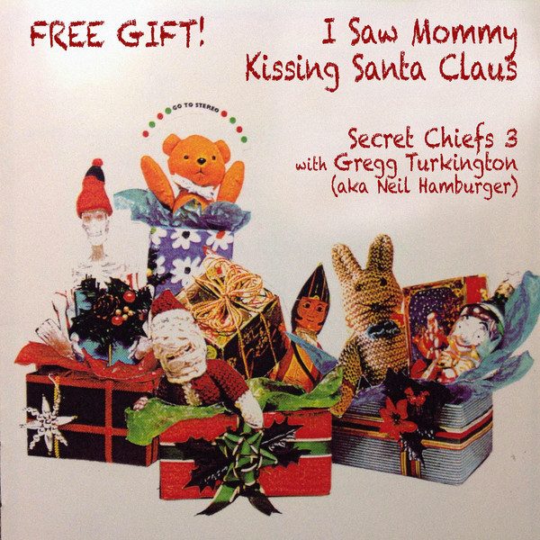 Secret Chiefs 3 With Gregg Turkington – I Saw Mommy Kissing Santa Claus (knockoff album cover)
