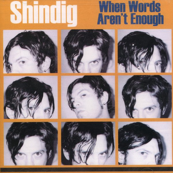 Shindig – When Words Aren't Enough (knockoff album cover)