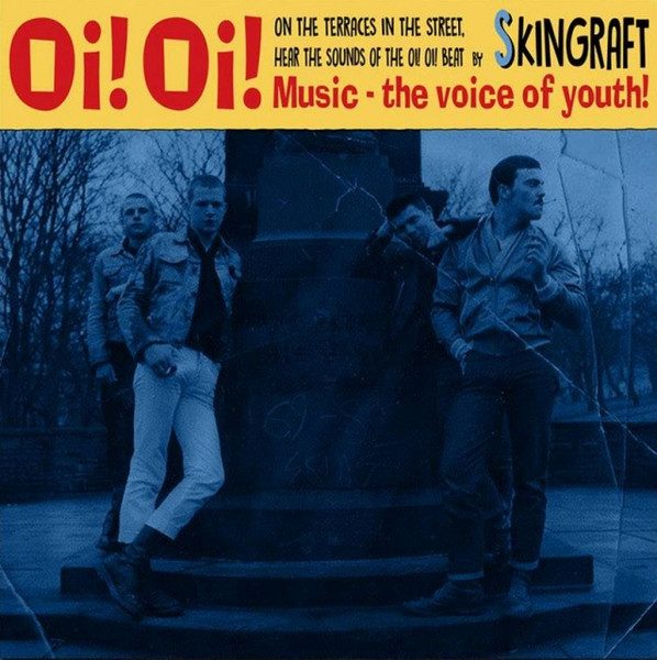 Skingraft – Oi!Oi! Music - The Voice Of The Youth! (knockoff album cover)