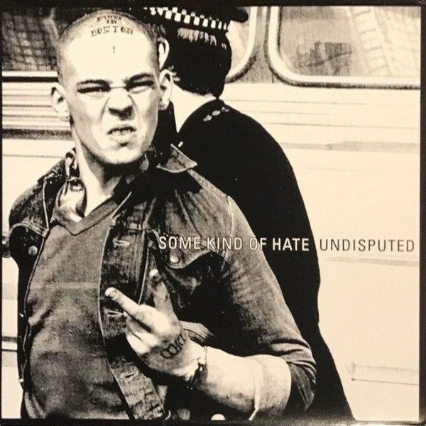 Some Kind Of Hate – Some Kind Of Hate - Undisputed (knockoff album cover)