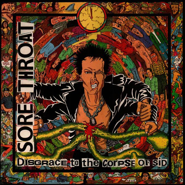 Sore Throat – Disgrace To The Corpse Of Sid (original album cover)