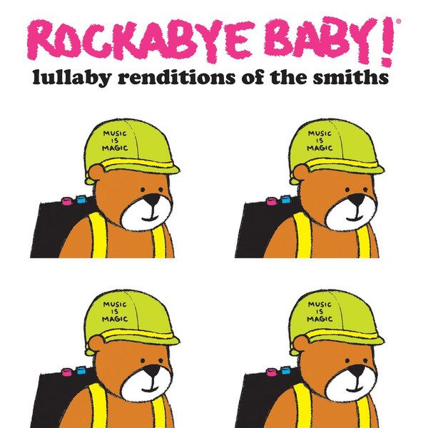 Steven Charles Boone – Rockabye Baby! (Lullaby Renditions Of The Smiths) (knockoff album cover)