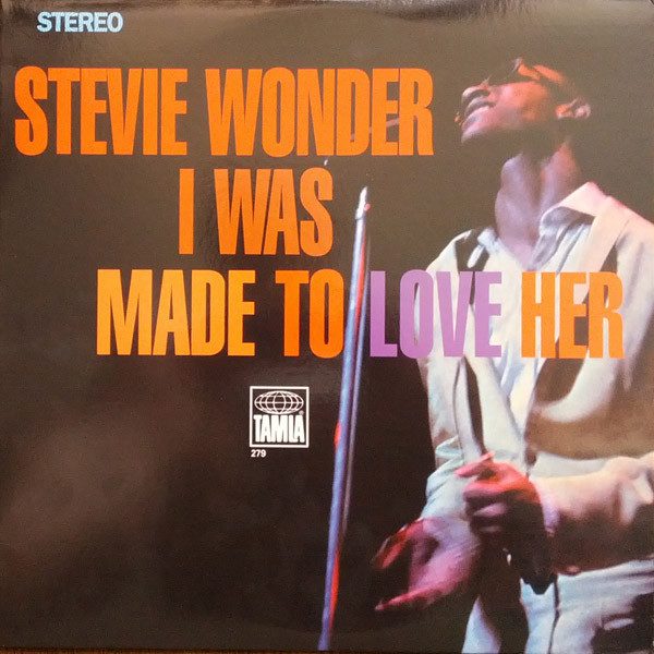 Stevie Wonder – I Was Made to Love Her (original album cover)
