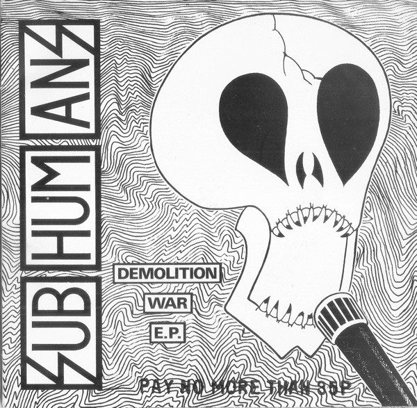 Subhumans – Demolition War E.P. (original album cover)